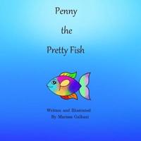 Penny the Pretty Fish
