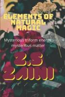 Elements of Natural Magic