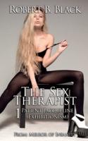 The Sex Therapist 1   Patient Jacqueline (Exhibitionism)   From Mirror of Insanity   Erotic Novel