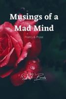 Musings of a Mad Mind