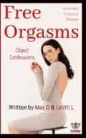 Free Orgasms Unlimited - Object Confessions