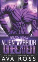 Alien Warrior Unbeaten