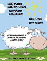 Sheep May Safely Graze Easy Piano Collection Little Pear Tree Series