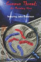 Common Thread: the 4th chronicle: featuring Jake Patterson