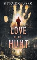 Love of the Hunt