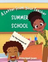 A Letter From Your Teacher: Summer School
