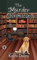 The Murder Chronicles: A Cozy Mystery