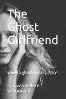 The Ghost Girlfriend: when a ghost wants justice