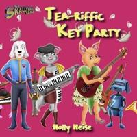 Tea-riffic Key Party - A Skallywaggle Tails Musical Adventure