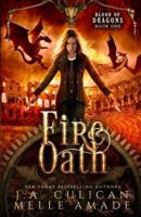 Fire Oath: Dragon Steampunk Fantasy