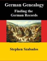 German Genealogy: Finding the German Records