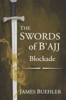 The Swords of B'ajj