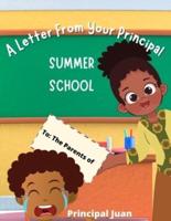 A Letter From The Principal: Summer School
