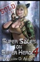 Super Sales on Super Heroes 4