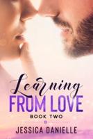 Learning From Love (Book #2 In The Learning From Love Again Series)