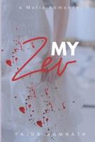 My Zev: An Arranged-Marriage / Mafia Romance Novella