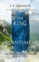 The King Of Quantumea