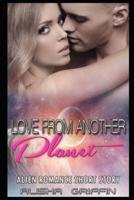 Love from Another Planet: Alien Romance Short Story