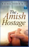 The Amish Hostage