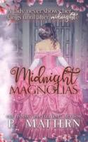 Midnight Magnolias