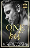 One Bet: A Second Chance Romance