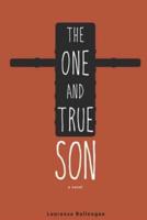 The One and True Son