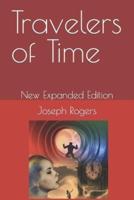 Travelers of Time: New Expanded Edition