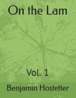 On the Lam: Vol. 1