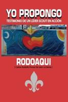 YO PROPONGO: Testimonio 2021 de un Líder Scout en Acción