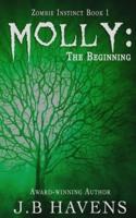 Molly: The Beginning