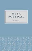 METAPOETICAL: poetry for poets
