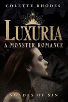 Luxuria: A Monster Romance