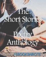 The Short Stories and Poetry Anthology: Book 1
