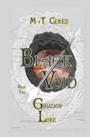 Black Void: Gaiadon Lore. Book Two