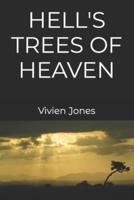 HELL'S TREES OF HEAVEN
