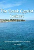 The Greek Cypriot Lexicon: Cyprus viewed through the lens of its language.