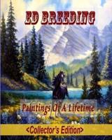 Ed Breeding : Paintings Of A Lifetime
