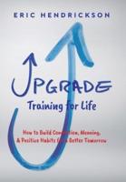 Upgrade Training for Life