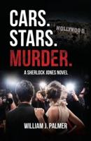 Cars. Stars. Murder