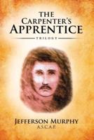The Carpenter's Apprentice Trilogy