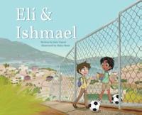Eli & Ishmael