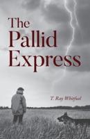 The Pallid Express