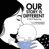 Our Story Is Different