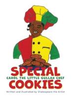 Carol the Little Gullah Chef "Special Cookies"