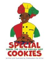 Carol the Little Gullah Chef "Special Cookies"