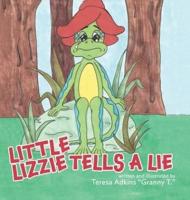 Little Lizzie Tells A Lie