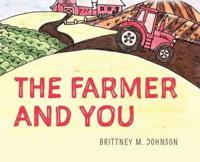 The Farmer and You
