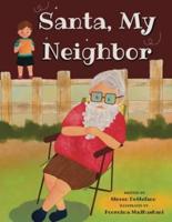 Santa, My Neighbor