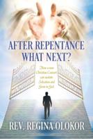 After Repentance What Next