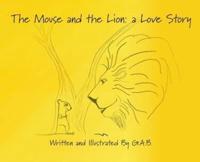 The Mouse and The Lion
